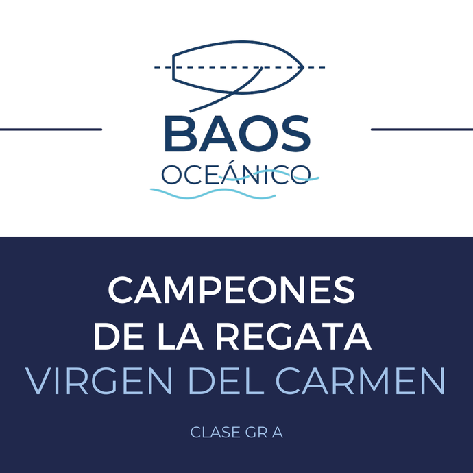 Baos Oceánico, Campeón de la Regata Virgen del Carmen 2021